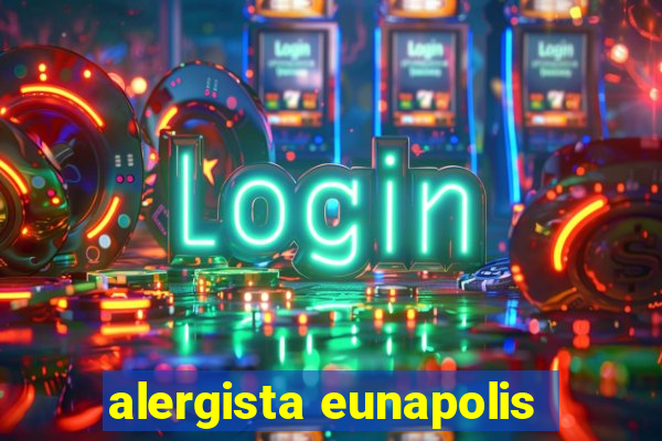 alergista eunapolis